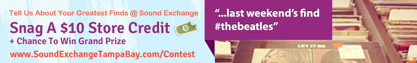 2013 Contest - Tell Us About Your Greatest Finds @ Sound Exchange for a $10 In-Store Credit and Chance to Win $100